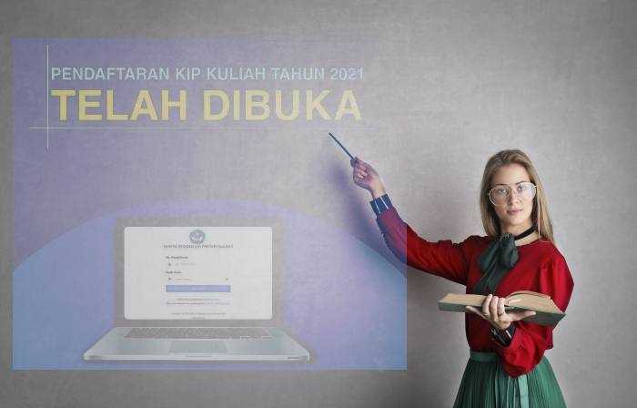 Pendaftaran KIP Kuliah 2021
