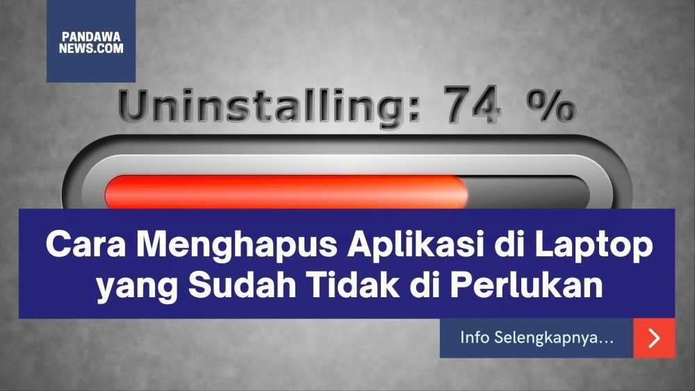 Cara Menghapus Aplikasi di Laptop