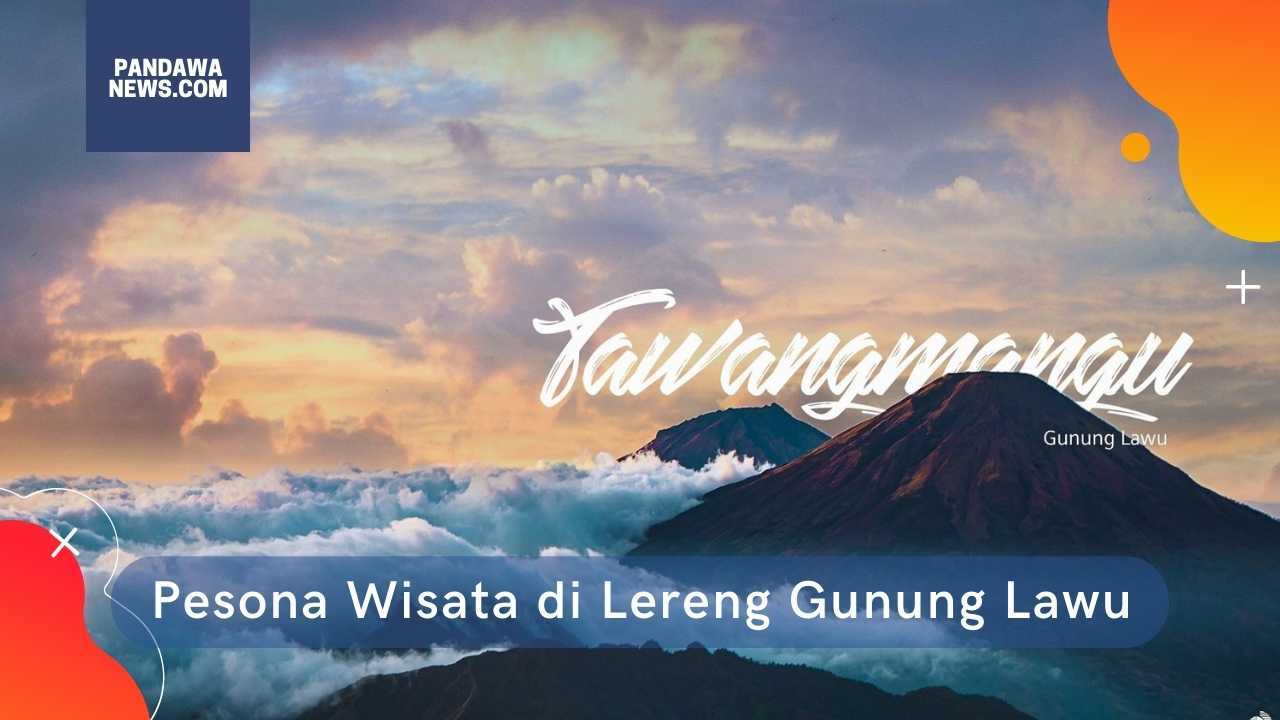 Rekomendasi Tempat Wisata di Tawangmangu