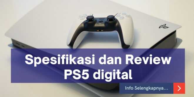 Spesifikasi dan Review PS5 digital