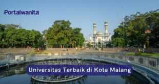 5 Daftar Universitas Terbaik di Malang