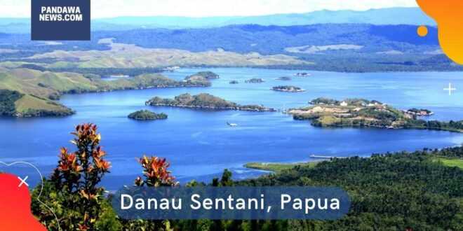 keindahan Danau Sentani, Papua