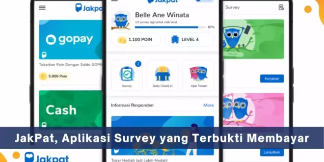 JakPat, Aplikasi Survey Melalui Smartphone Terbukti Membayar