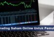 Trading Saham Online Tips Untung Terus Untuk Pemula