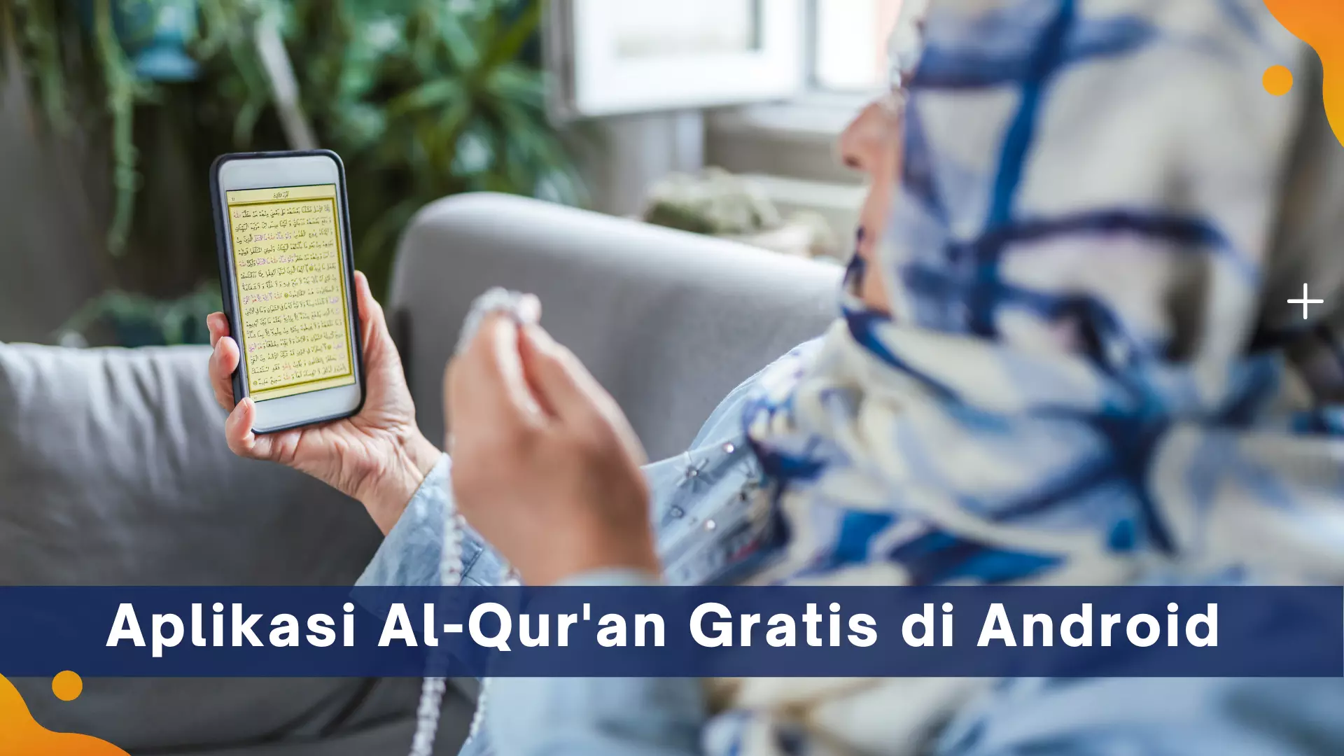 Aplikasi Al-Qur'an Gratis Terbaik di Android