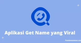 Aplikasi Get Name yang Viral di Layangan Putus