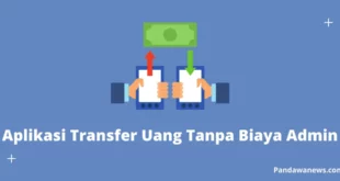 Aplikasi Transfer Uang Tanpa Biaya Admin