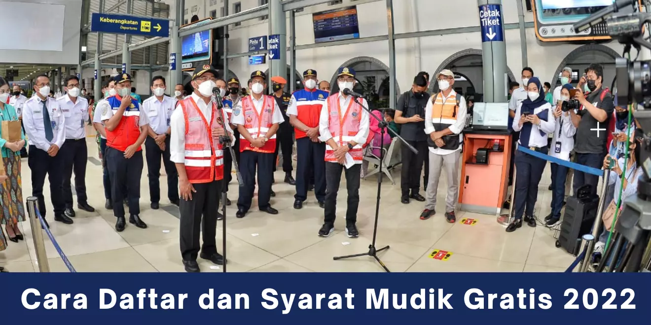 Cara Daftar dan Syarat Mudik Gratis 2022 dari Kemenhub