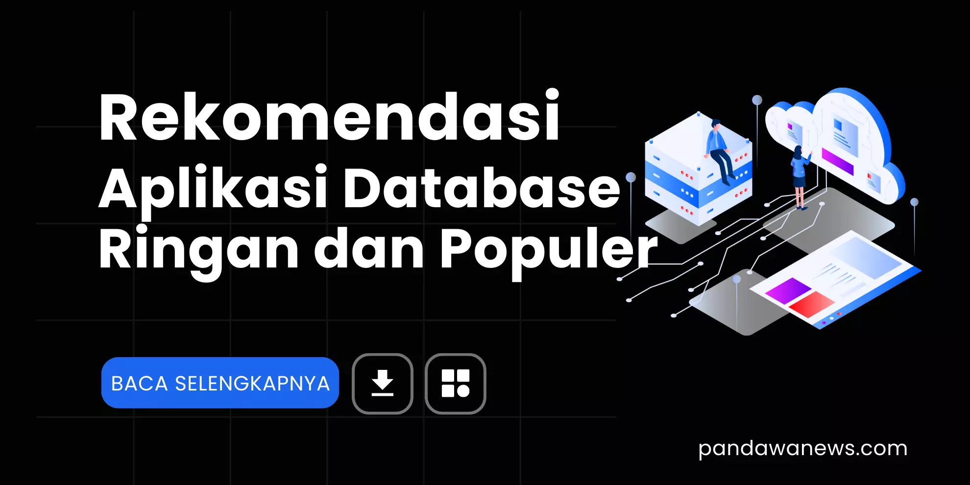 Aplikasi Database Ringan dan Populer