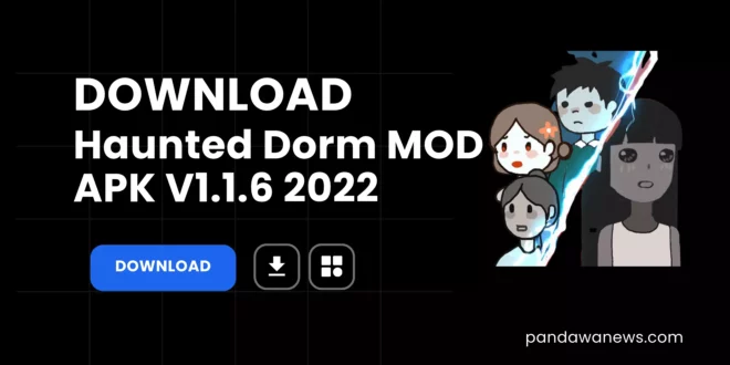 Haunted Dorm Download MOD APK V1.1.6 2022
