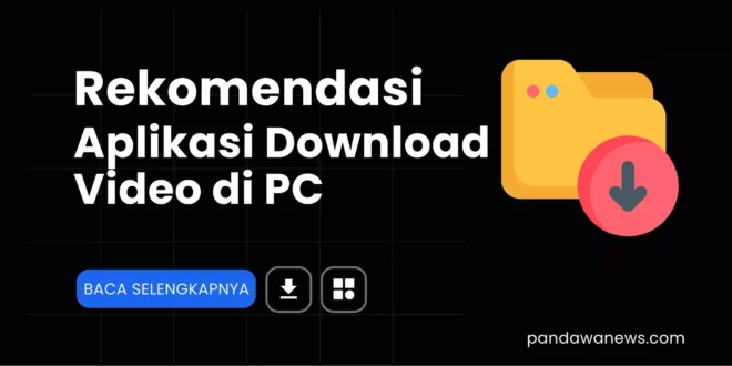 Aplikasi Download Video di PC