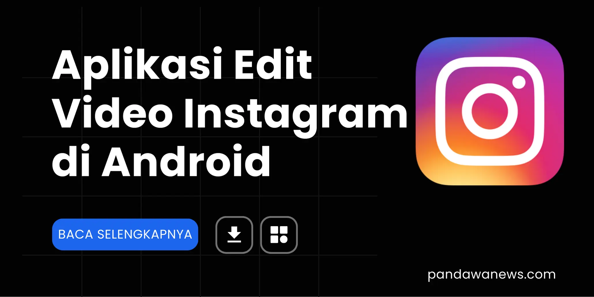 Aplikasi Edit Video Instagram