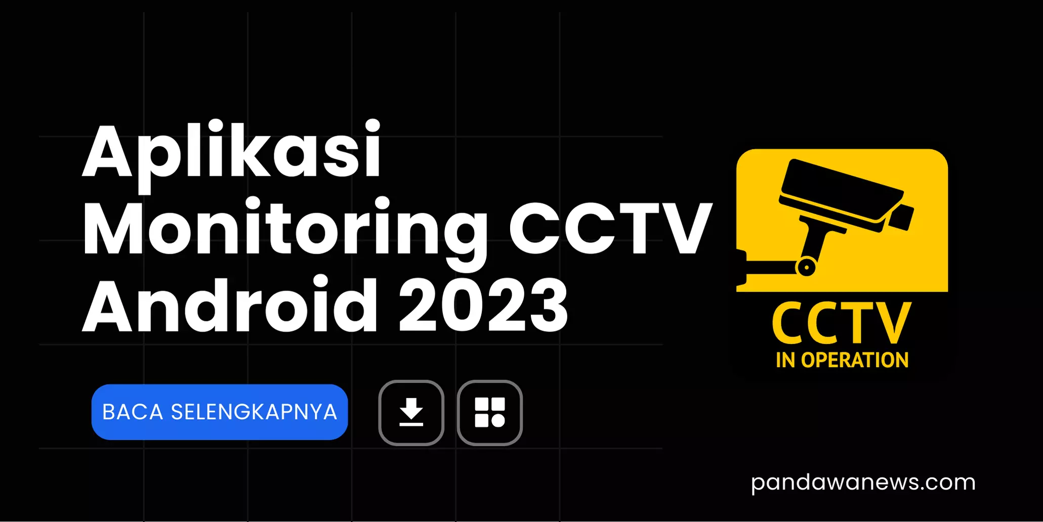 Aplikasi Monitoring CCTV Android