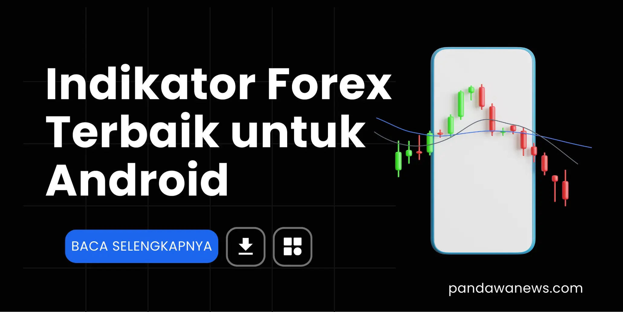 indikator forex terbaik untuk android