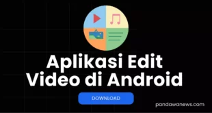 Aplikasi Edit Video di Android