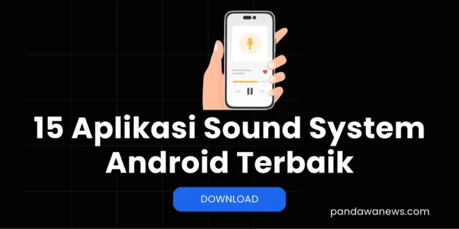 Aplikasi Sound System Android Terbaik