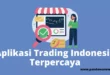 Aplikasi Trading Indonesia Terpercaya