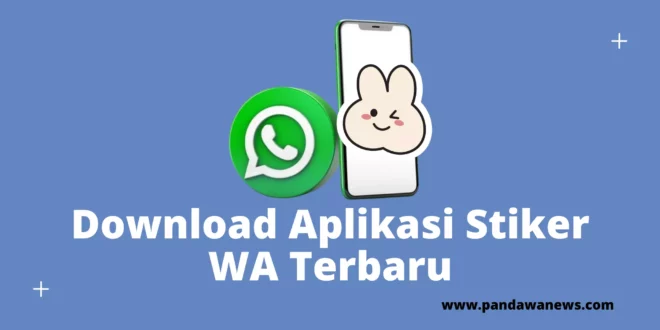 Download Aplikasi Stiker WA Terbaru