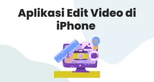 Aplikasi Edit Video di iPhone