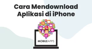 Cara Mendownload Aplikasi di iPhone