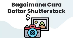 Bagaimana Cara Daftar Shutterstock